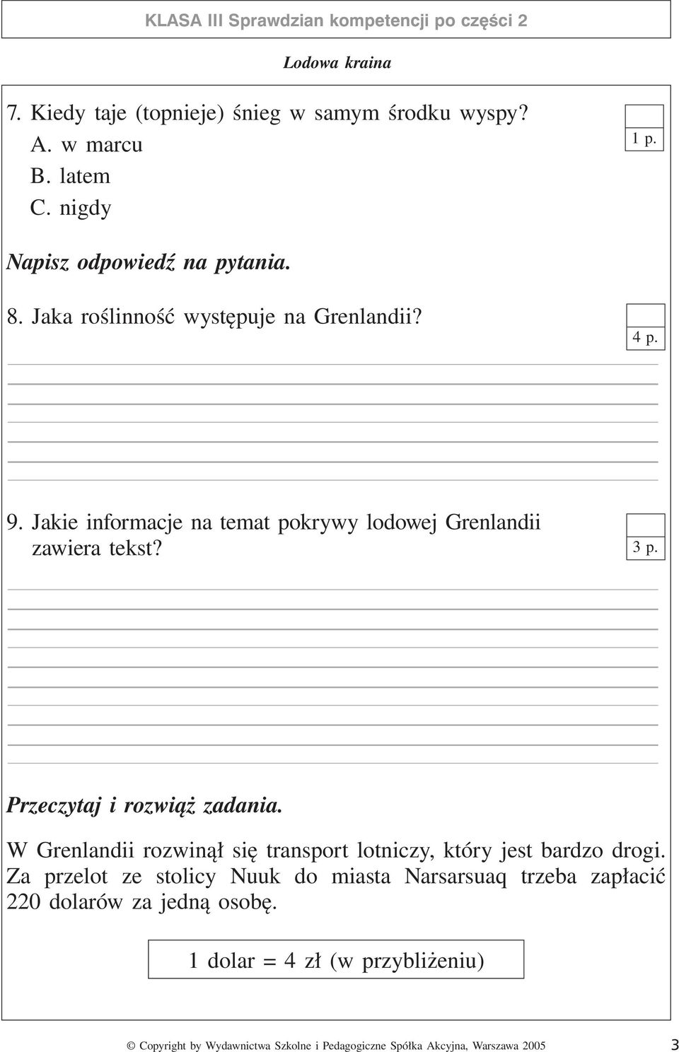 Jakie informacje na temat pokrywy lodowej Grenlandii zawiera tekst? 3 p. Przeczytaj i rozwiąż zadania.