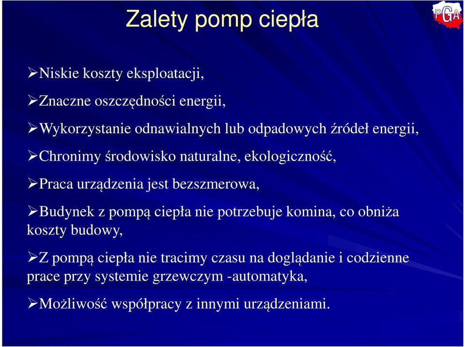 Budynek z pompą ciepła nie potrzebuje komina, co obniża koszty budowy, Z pompą ciepła nie tracimy czasu na