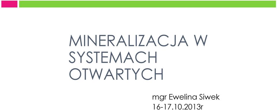 OTWARTYCH mgr