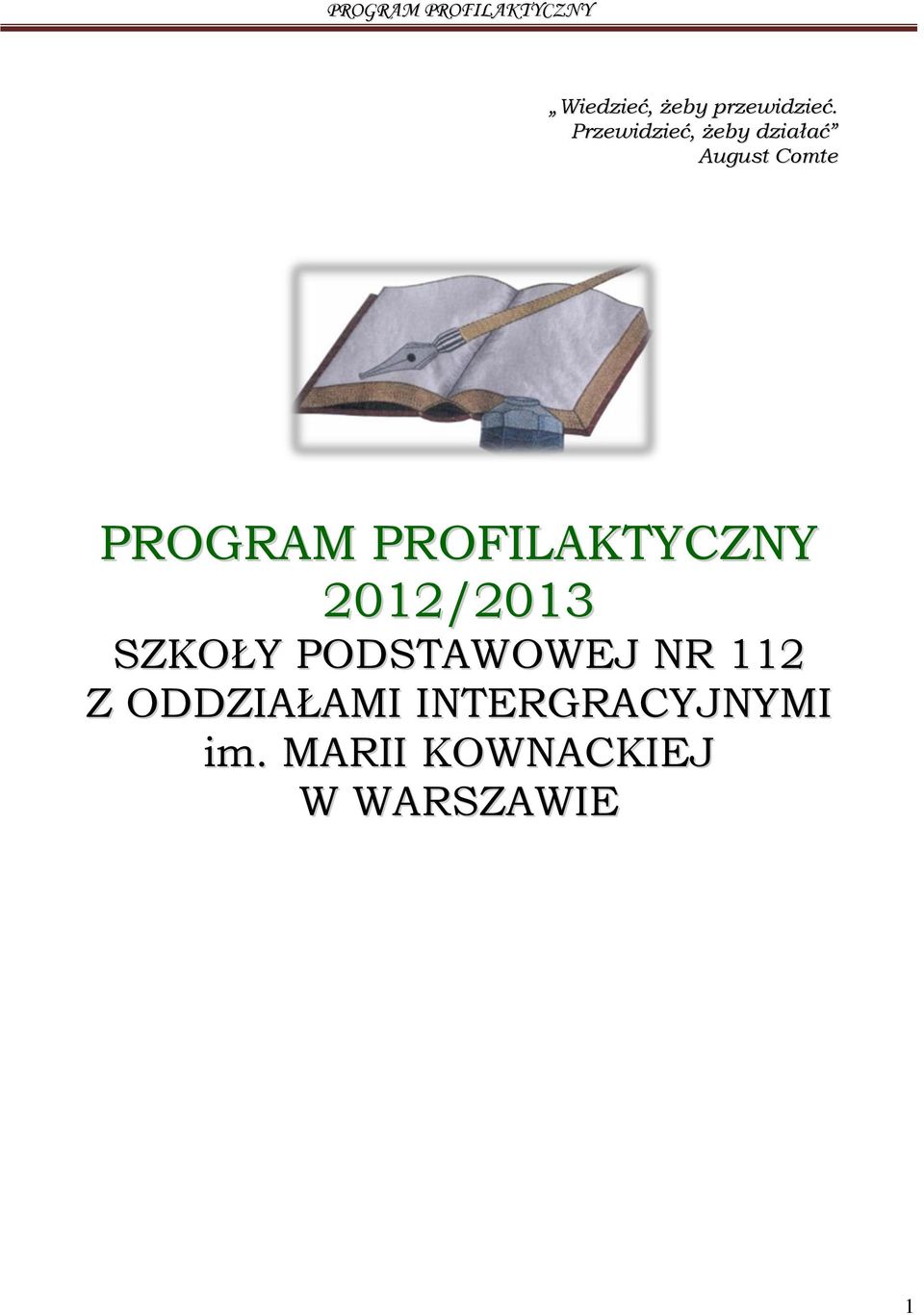 PROFILAKTYCZNY 2012/2013 SZKOŁY PODSTAWOWEJ NR 112