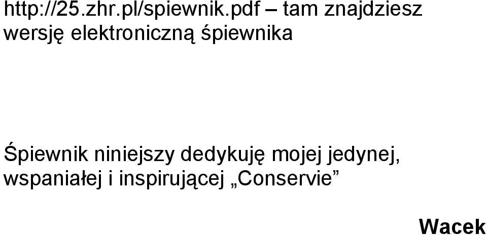 śpiewnika Śpiewnik niniejszy dedykuję