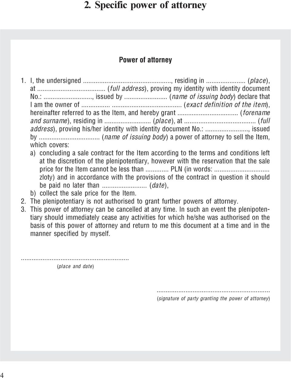 .. (place), at... (full address), proving his/her identity with identity document No.:..., issued by.