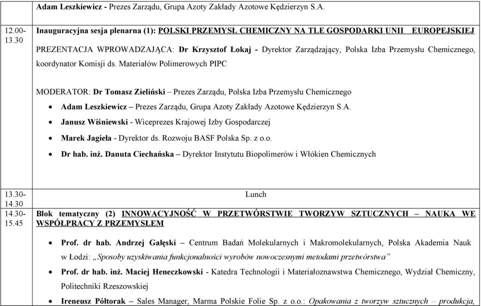 Chemicznego, koordynator Komisji ds.