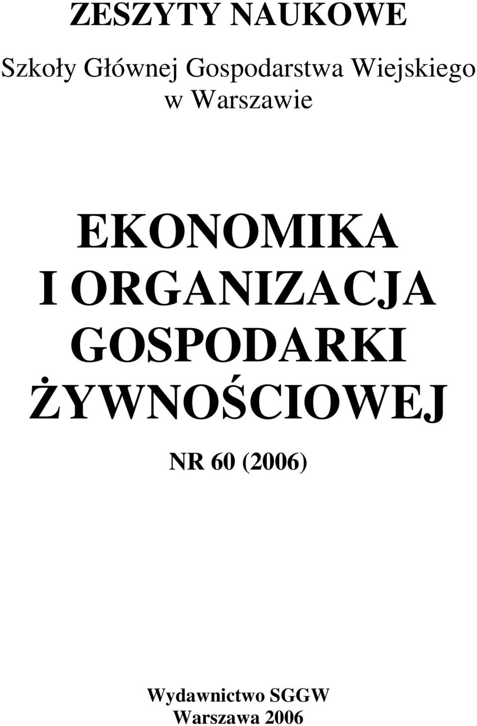 EKONOMIKA I ORGANIZACJA GOSPODARKI