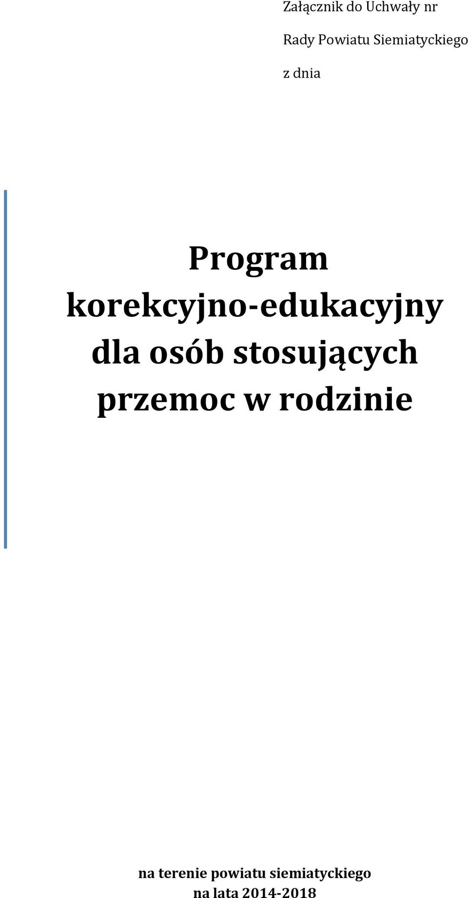 korekcyjno-edukacyjny dla osób stosujących