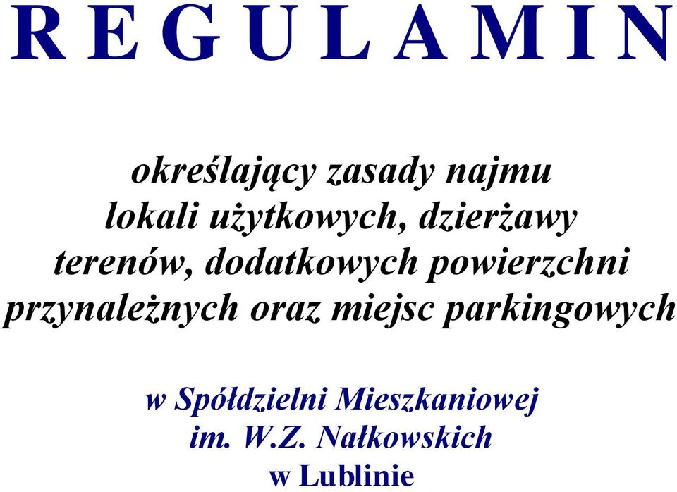 powierzchni przynależnych oraz miejsc parkingowych