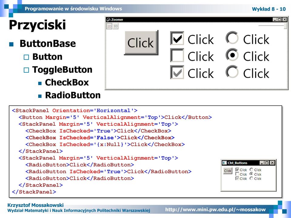 <CheckBox IsChecked='False'>Click</CheckBox> <CheckBox IsChecked='{x:Null}'>Click</CheckBox> </StackPanel> <StackPanel Margin='5'