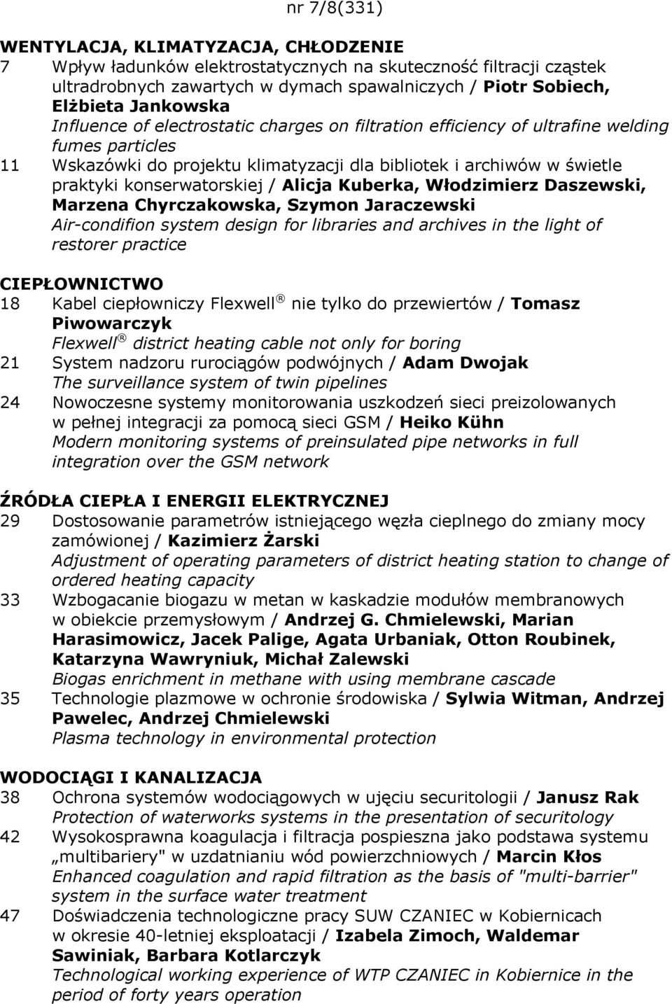 konserwatorskiej / Alicja Kuberka, Włodzimierz Daszewski, Marzena Chyrczakowska, Szymon Jaraczewski Air-condifion system design for libraries and archives in the light of restorer practice