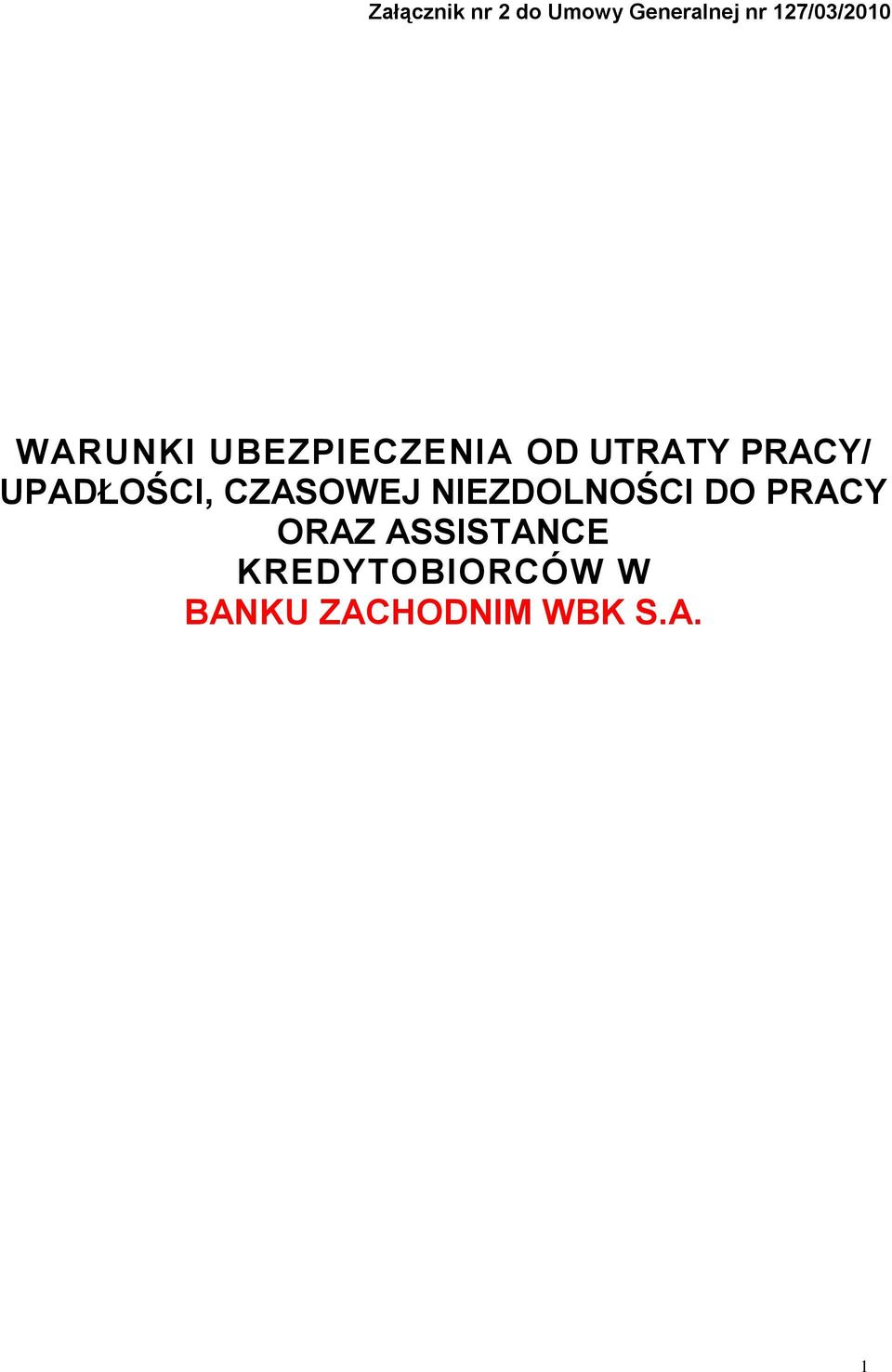 PRACY/ UPADŁOŚCI, CZASOWEJ NIEZDOLNOŚCI DO