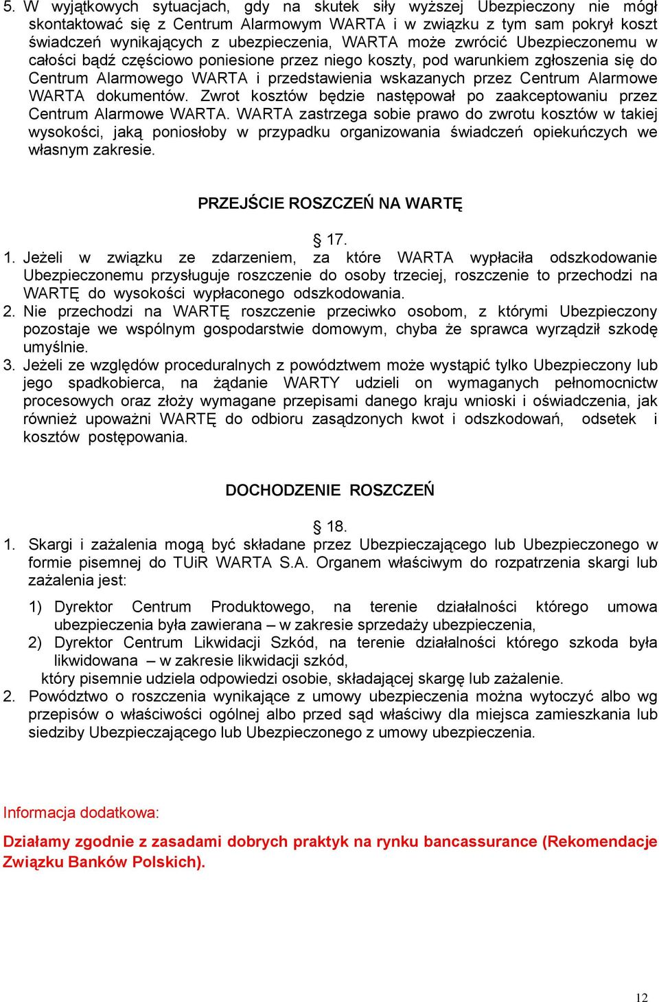 WARTA dokumentów. Zwrot kosztów będzie następował po zaakceptowaniu przez Centrum Alarmowe WARTA.