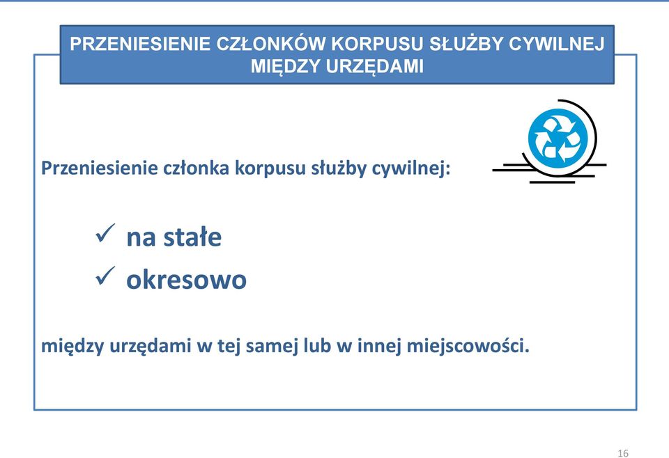 członka korpusu służby cywilnej: na stałe