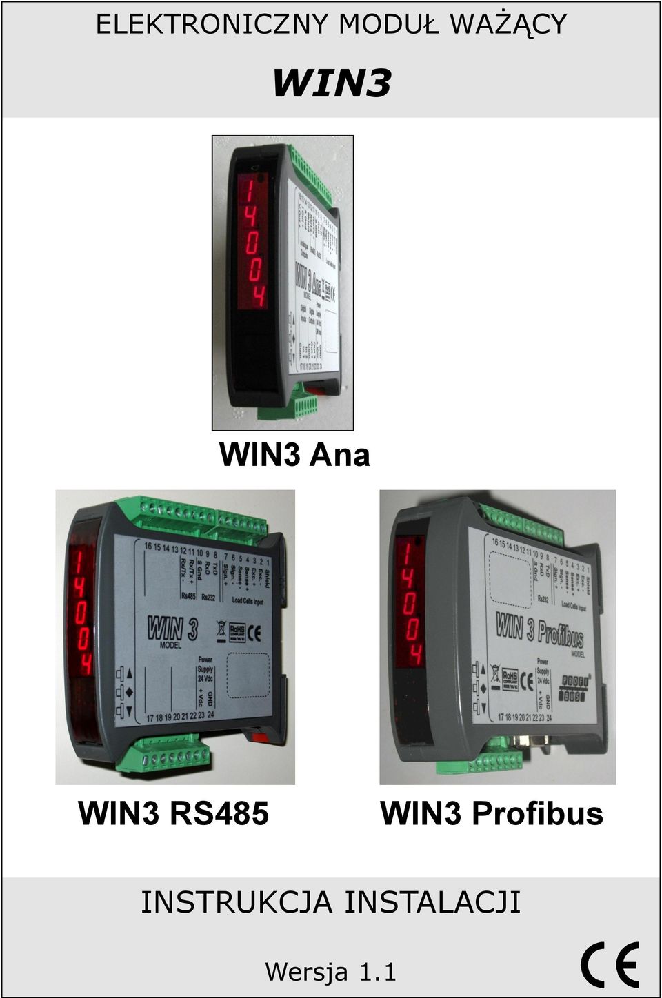 WIN3 RS485 WIN3 Profibus