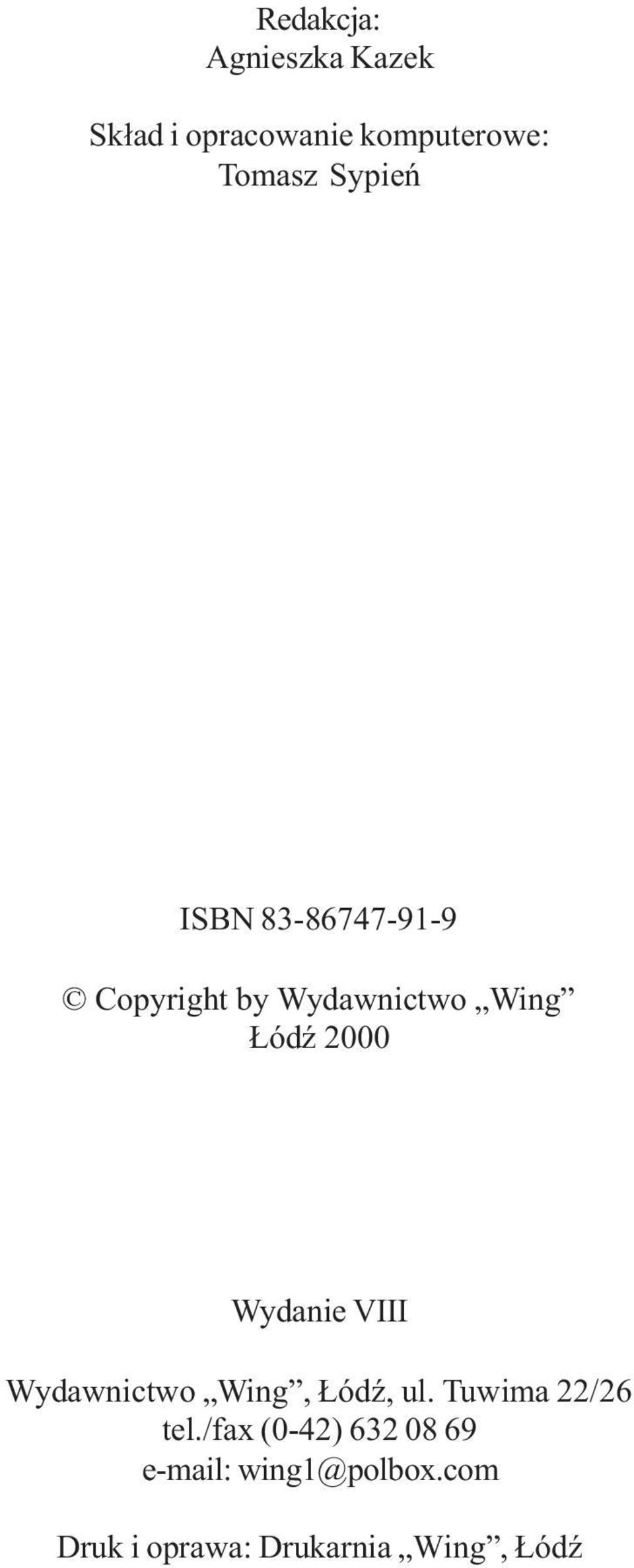 Wydanie VIII Wydawnictwo Wing, ódÿ, ul. Tuwima 22/26 tel.