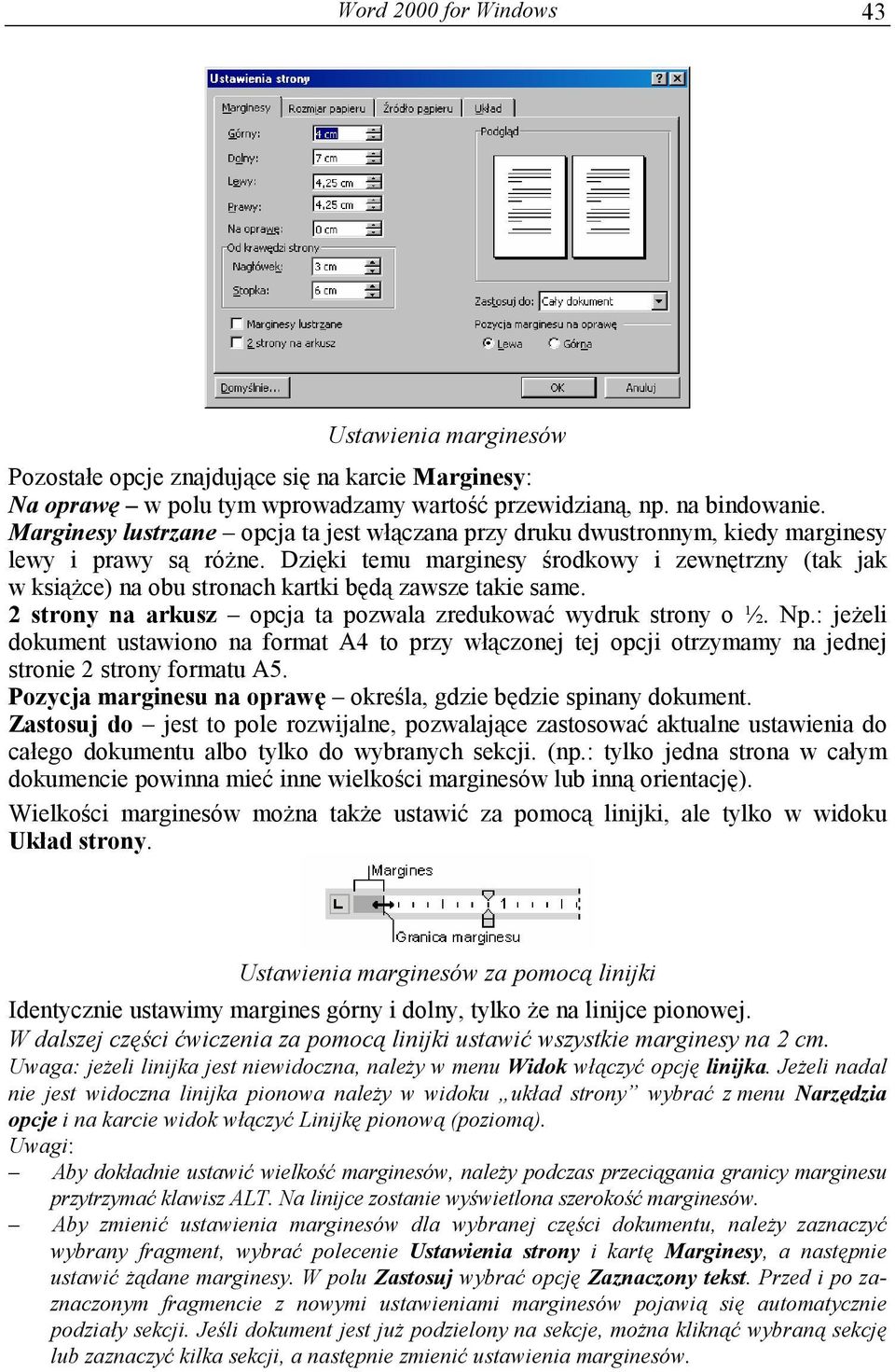 Dzięki temu marginesy środkowy i zewnętrzny (tak jak w książce) na obu stronach kartki będą zawsze takie same. 2 strony na arkusz opcja ta pozwala zredukować wydruk strony o ½. Np.