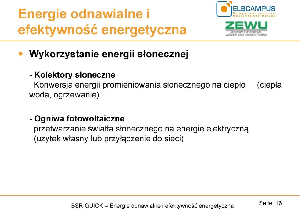 fotowoltaiczne przetwarzanie światła słonecznego na energię elektryczną