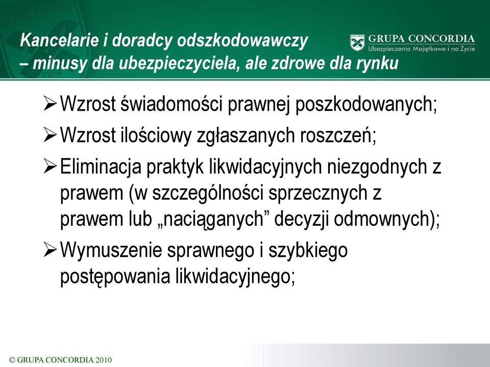 likwidacyjnych niezgodnych z prawem (w szczególności sprzecznych z prawem lub