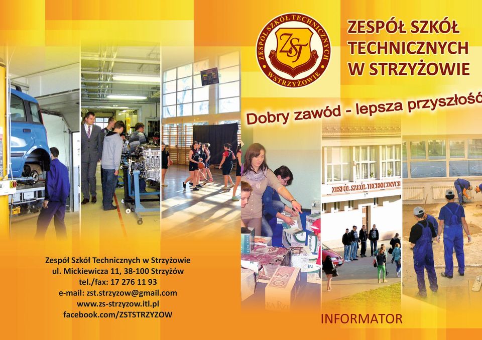 Mickiewicza 11, 38-100 Strzyżów tel./fax: 17 276 11 93 e-mail: zst.