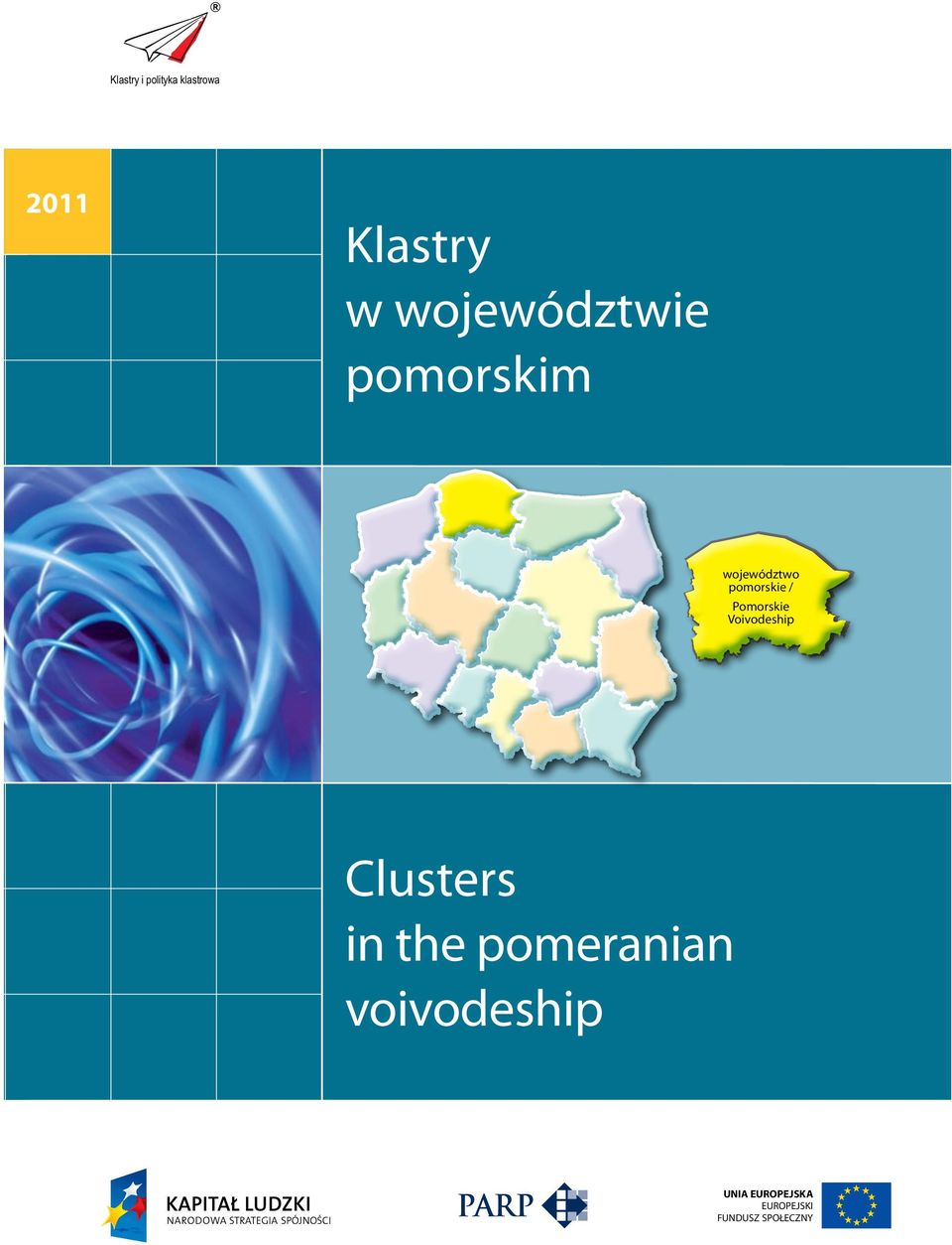 Pomorskie Voivodeship Clusters in the pomeranian