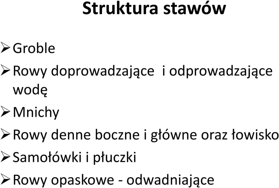 Mnichyi h Rowy y denne boczne i główne