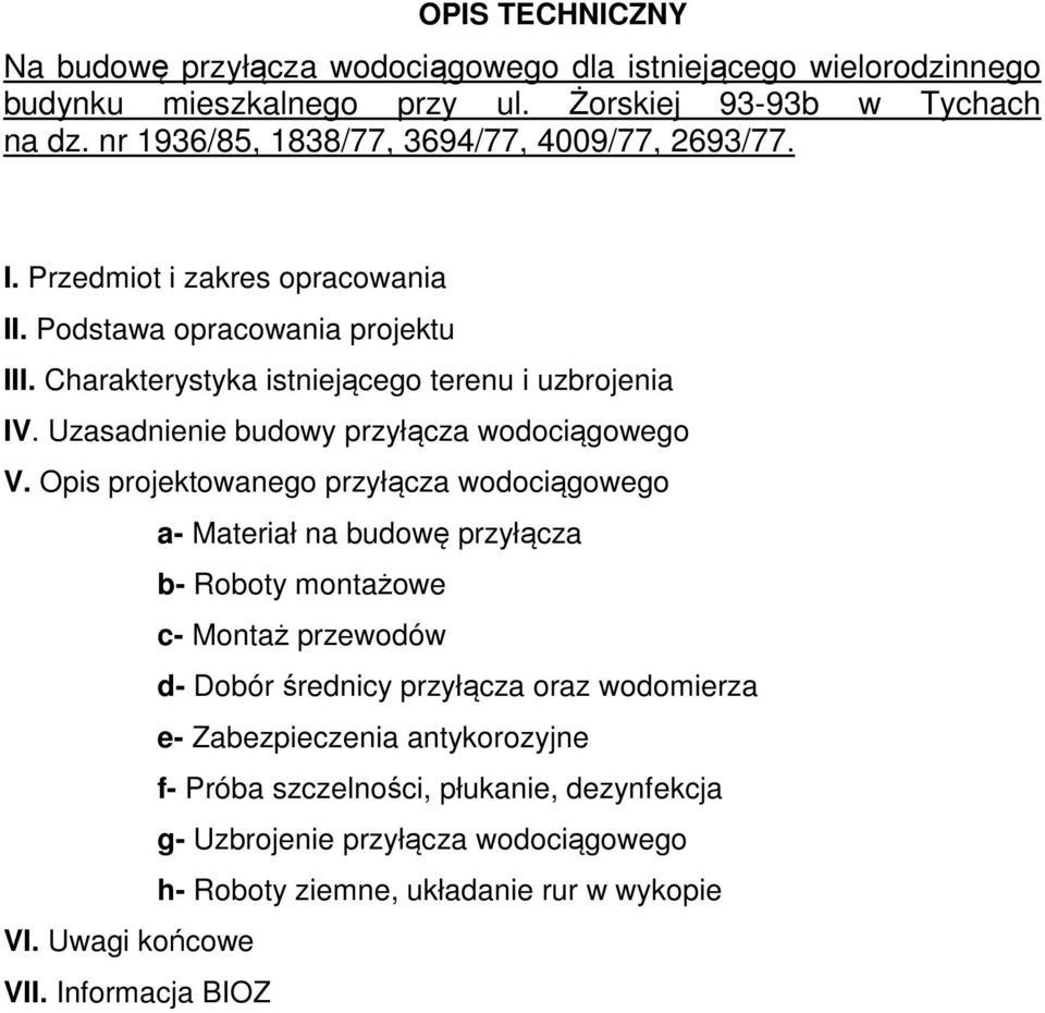 Uzasadnienie budowy przyłącza wodociągowego V.