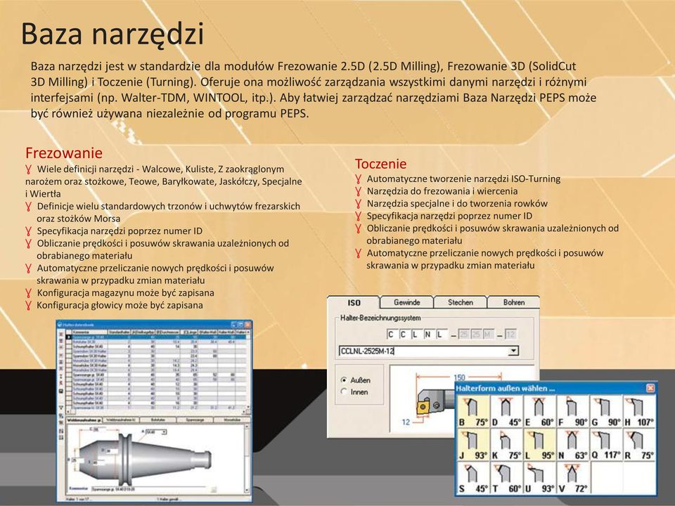 Aby łatwiej zarządzad narzędziami Baza Narzędzi PEPS może byd również używana niezależnie od programu PEPS.