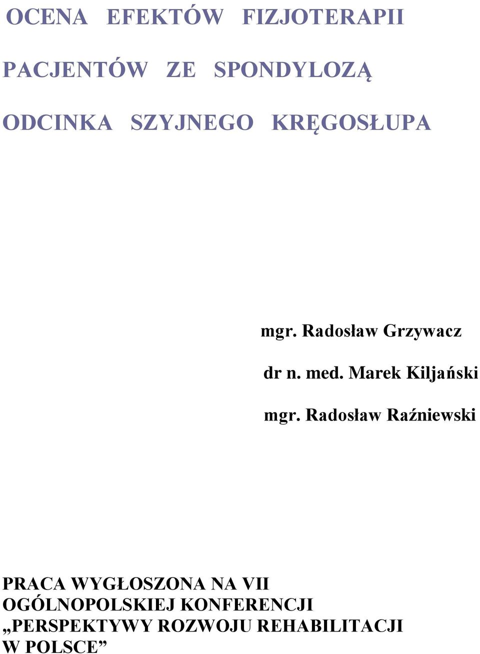 Marek Kiljański mgr.