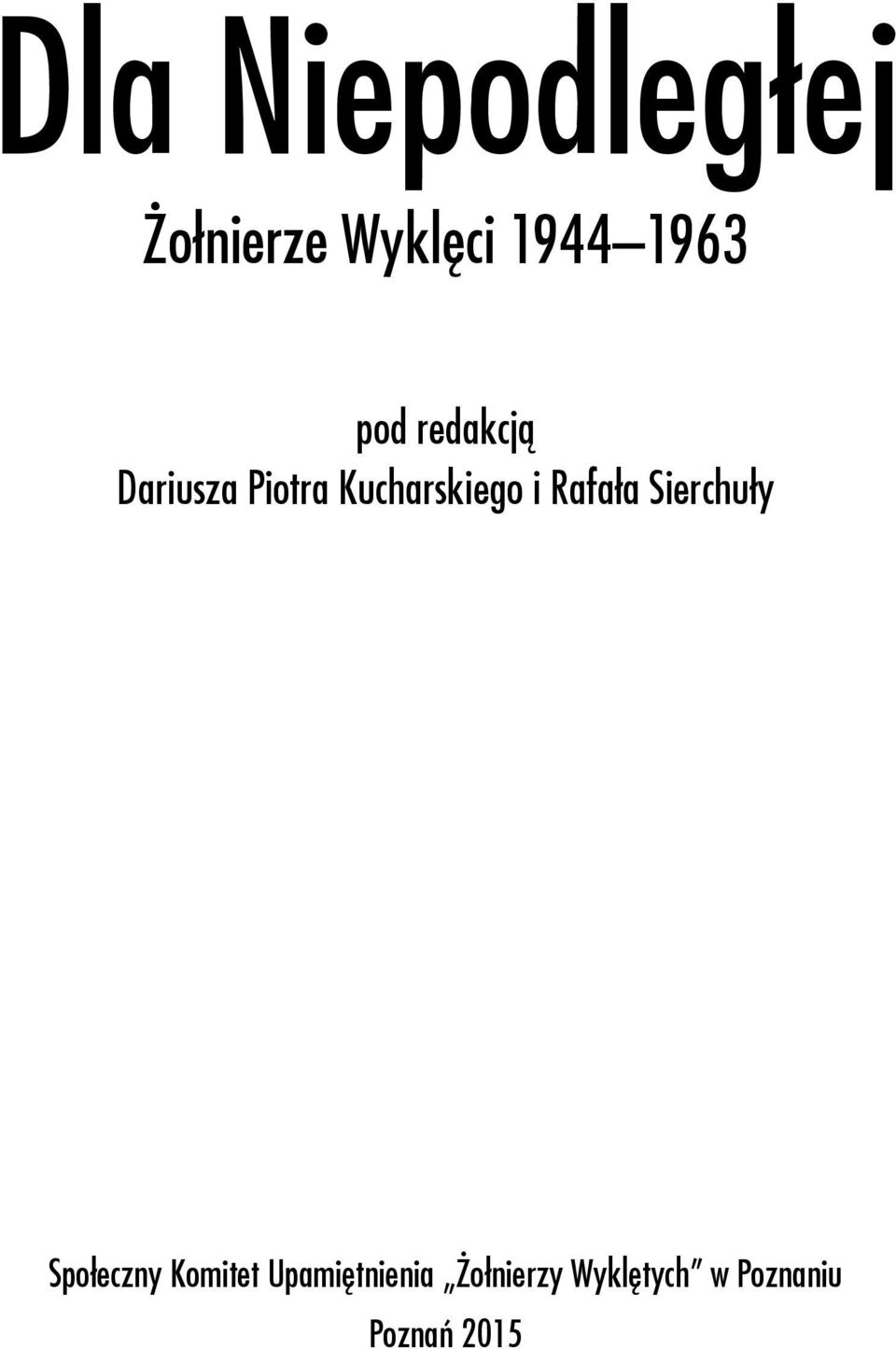 Kucharskiego i Rafała Sierchuły Społeczny