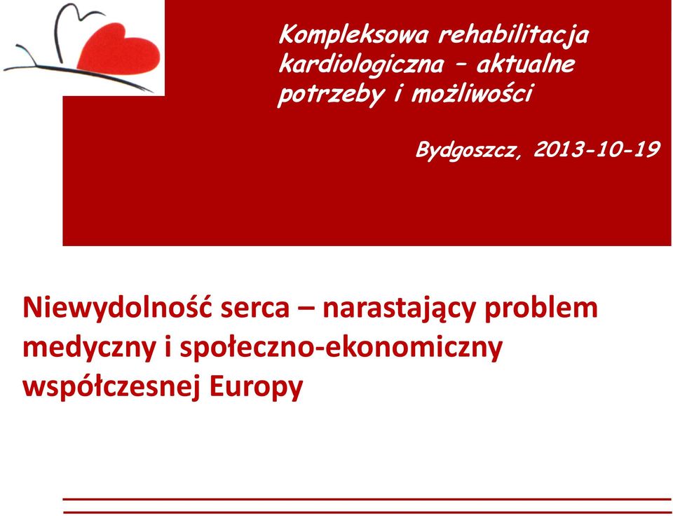 2013-10-19 Niewydolność serca narastający