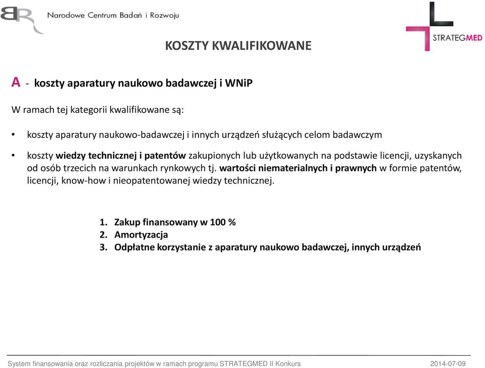 podstawie licencji, uzyskanych od osób trzecich na warunkach rynkowych tj.