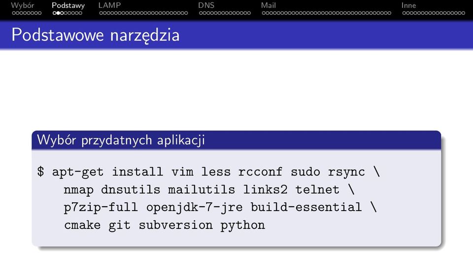 dnsutils mailutils links2 telnet \ p7zip-full