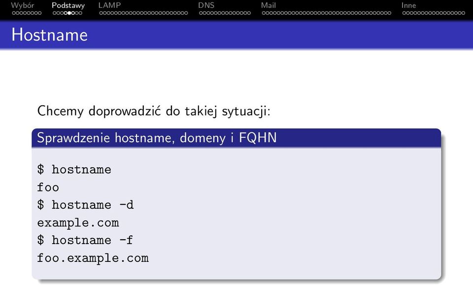 i FQHN $ hostname foo $ hostname -d