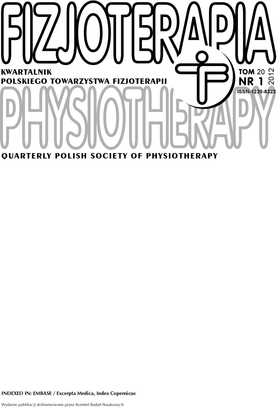 PHYSIOTHERAPY INDEXED IN: EMBASE / Excerpta Medica, Index