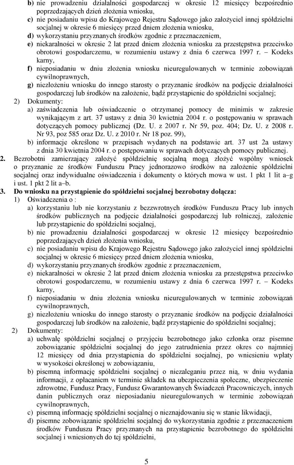 za przestępstwa przeciwko obrotowi gospodarczemu, w rozumieniu ustawy z dnia 6 czerwca 1997 r.