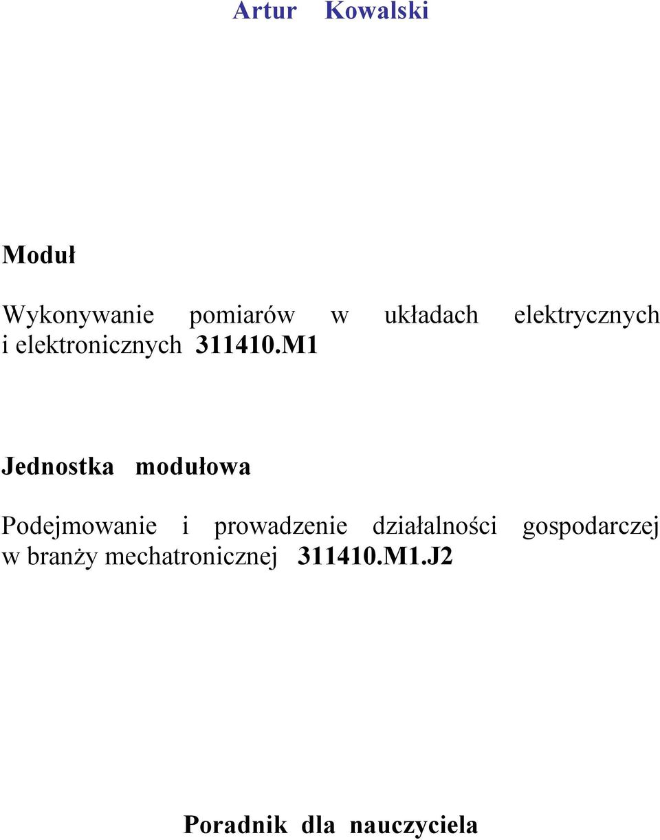 M1 Jednostka modułowa Podejmowanie i prowadzenie