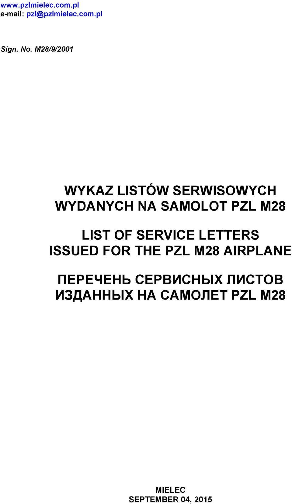 LIST OF SERVICE LETTERS ISSUED FOR THE PZL M28 AIRPLANE ПЕРЕЧЕНЬ