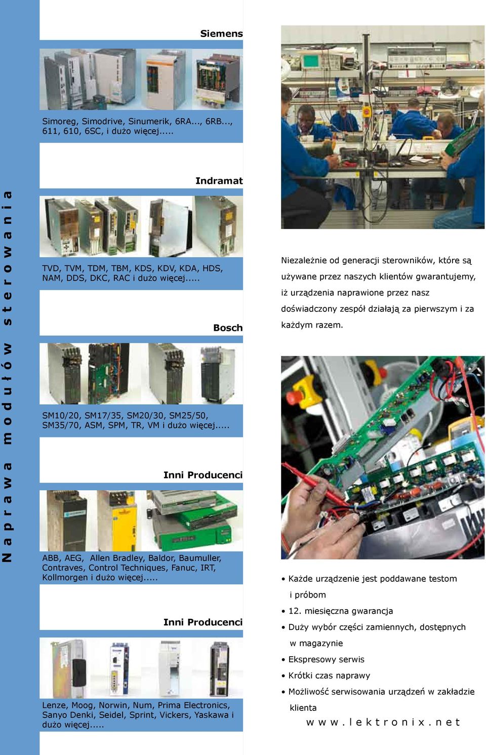 .. Bosch SM10/20, SM17/35, SM20/30, SM25/50, SM35/70, ASM, SPM, TR, VM i dużo więcej.