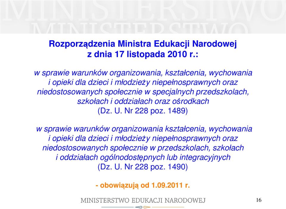 specjalnych przedszkolach, szkołach i oddziałach oraz ośrodkach (Dz. U. Nr 228 poz.