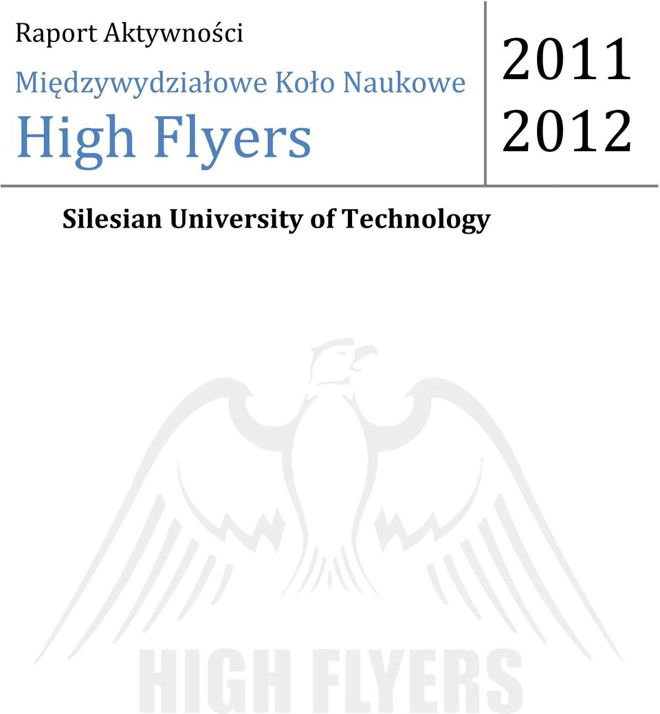 Naukowe High Flyers 2011