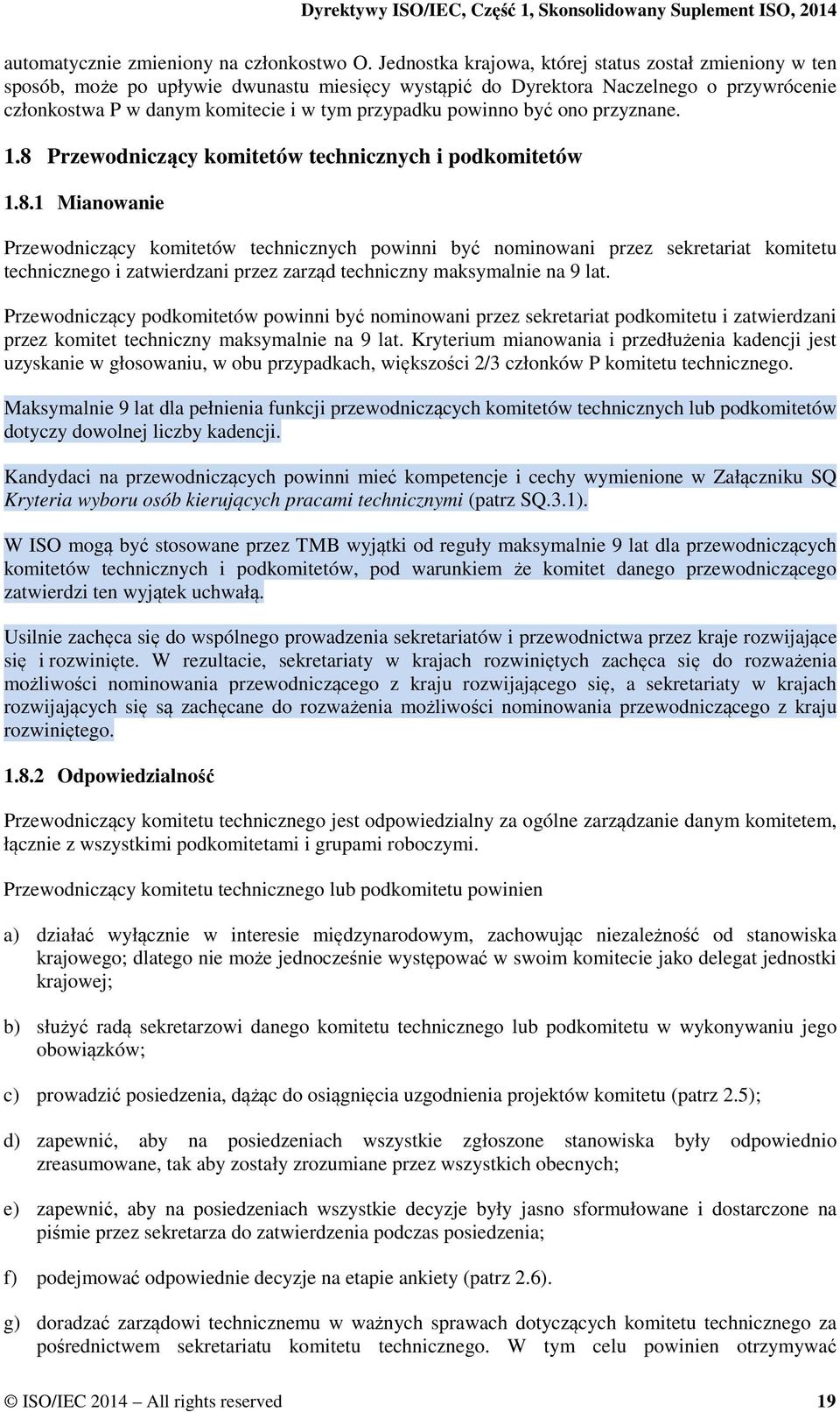 powinno być ono przyznane. 1.8 