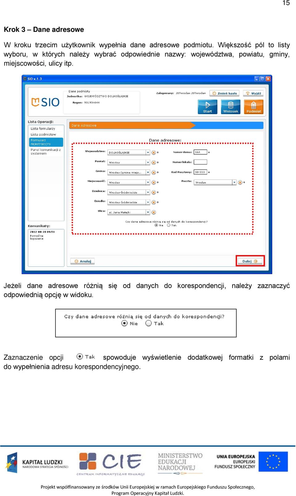 miejscowości, ulicy itp.