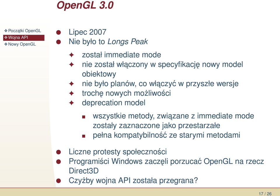 nie było planów, co właczyć w przyszłe wersje trochę nowych możliwości deprecation model wszystkie metody, zwiazane