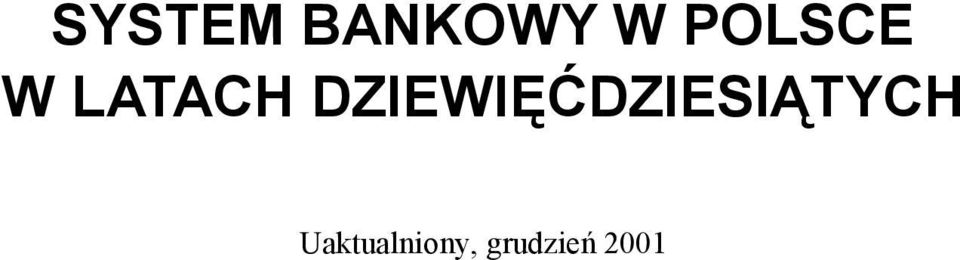 DZIEWIĘĆDZIESIĄTYCH