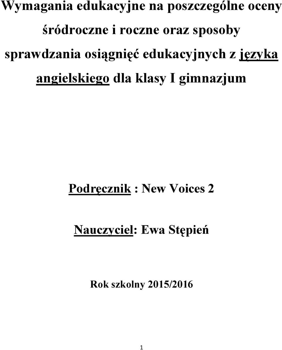 języka angielskiego dla klasy I gimnazjum Podręcznik :