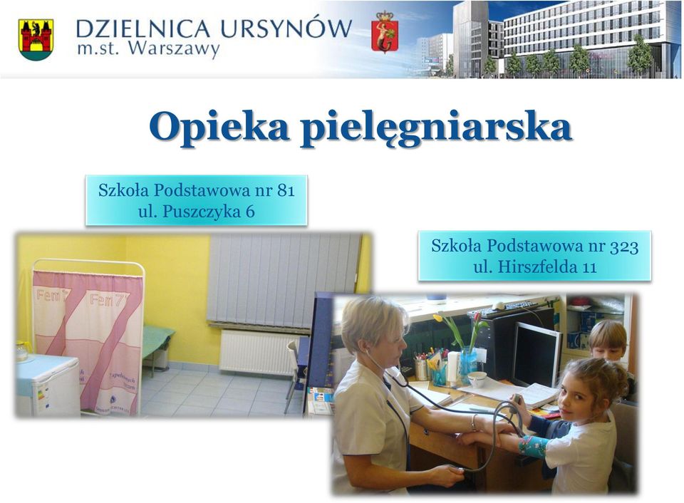 ul. Puszczyka 6 Szkoła