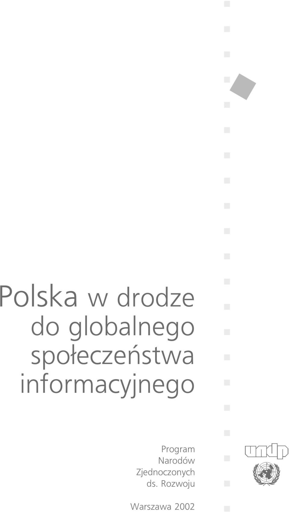 informacyjnego Program