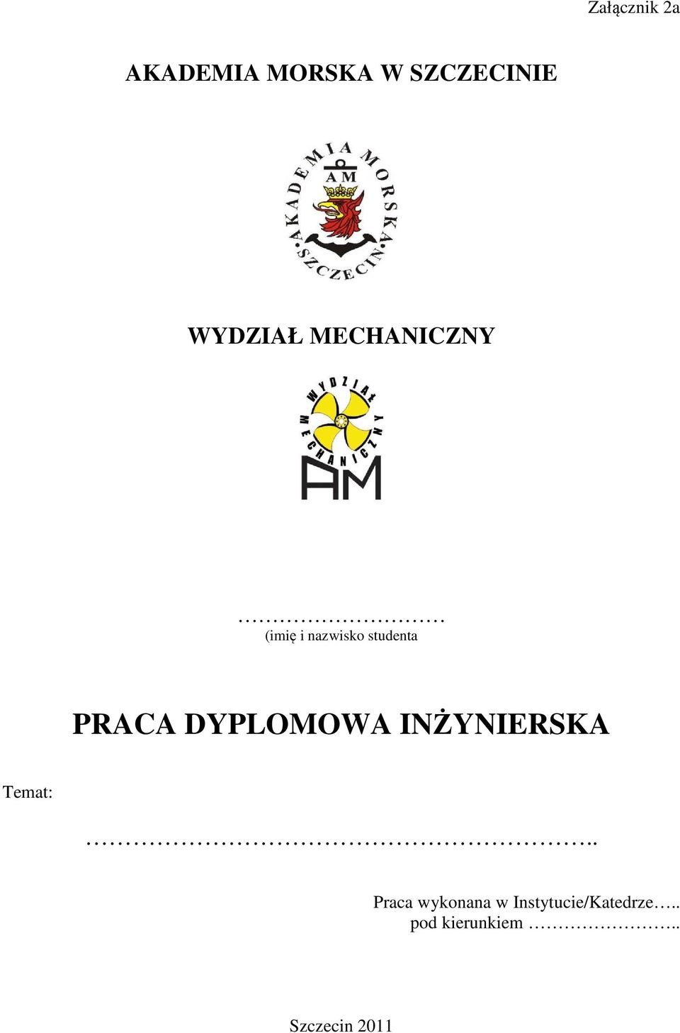 PRACA DYPLOMOWA INŻYNIERSKA Temat:.