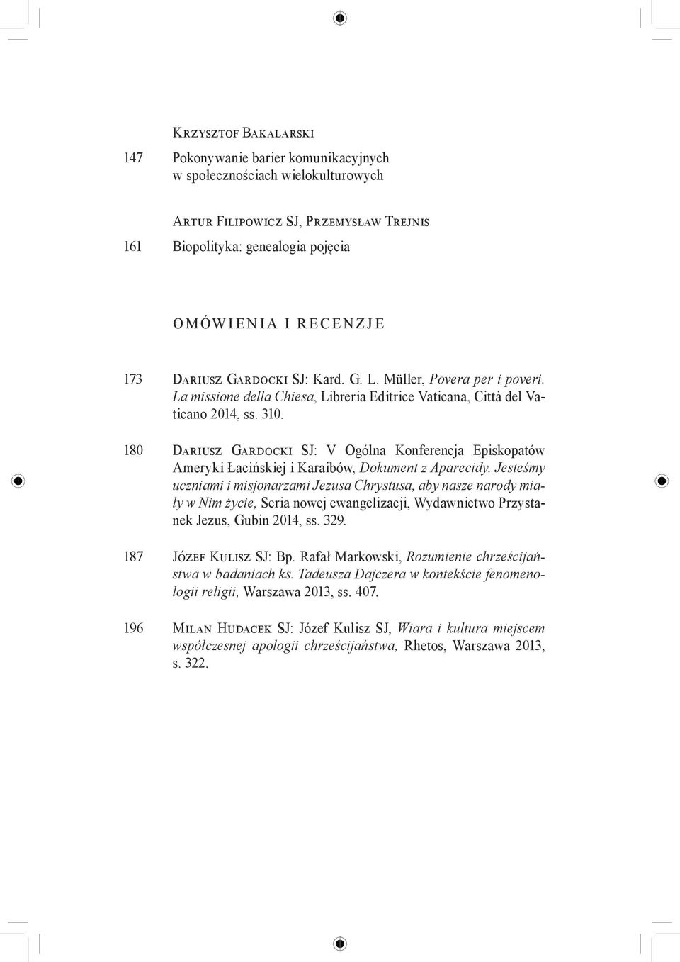 180 Dariusz Gardocki SJ: V Ogólna Konferencja Episkopatów Ameryki Łacińskiej i Karaibów, Dokument z Aparecidy.