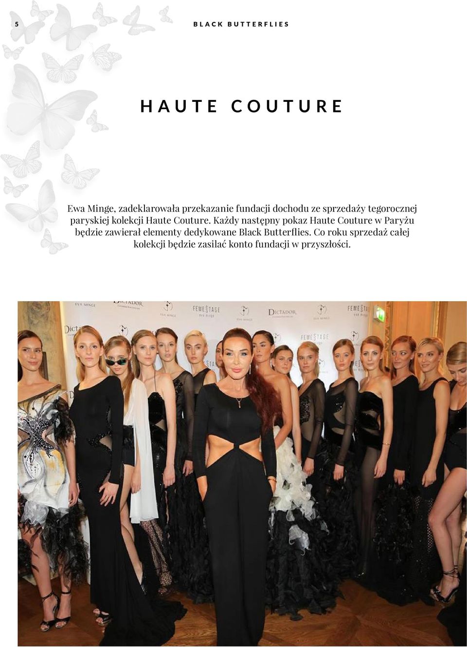 Każdy następny pokaz Haute Couture w Paryżu będzie zawierał elementy