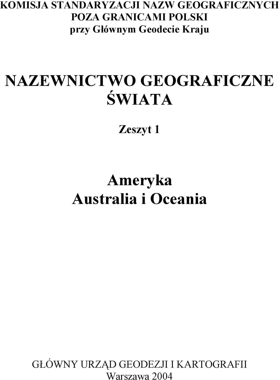 NAZEWNICTWO GEOGRAFICZNE ŚWIATA Zeszyt 1 Ameryka