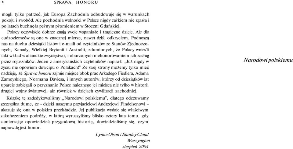 Ale dla cudzoziemców są one w znacznej mierze, nawet dziś', odkryciem.